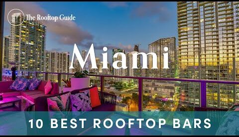 10 Best Rooftop Bars in Miami - 2025